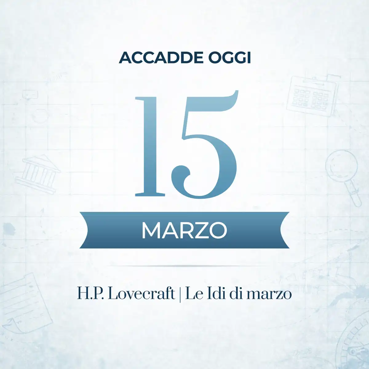 15 marzo: le Idi che cambiarono la storia, da Cesare al mondo contemporaneo