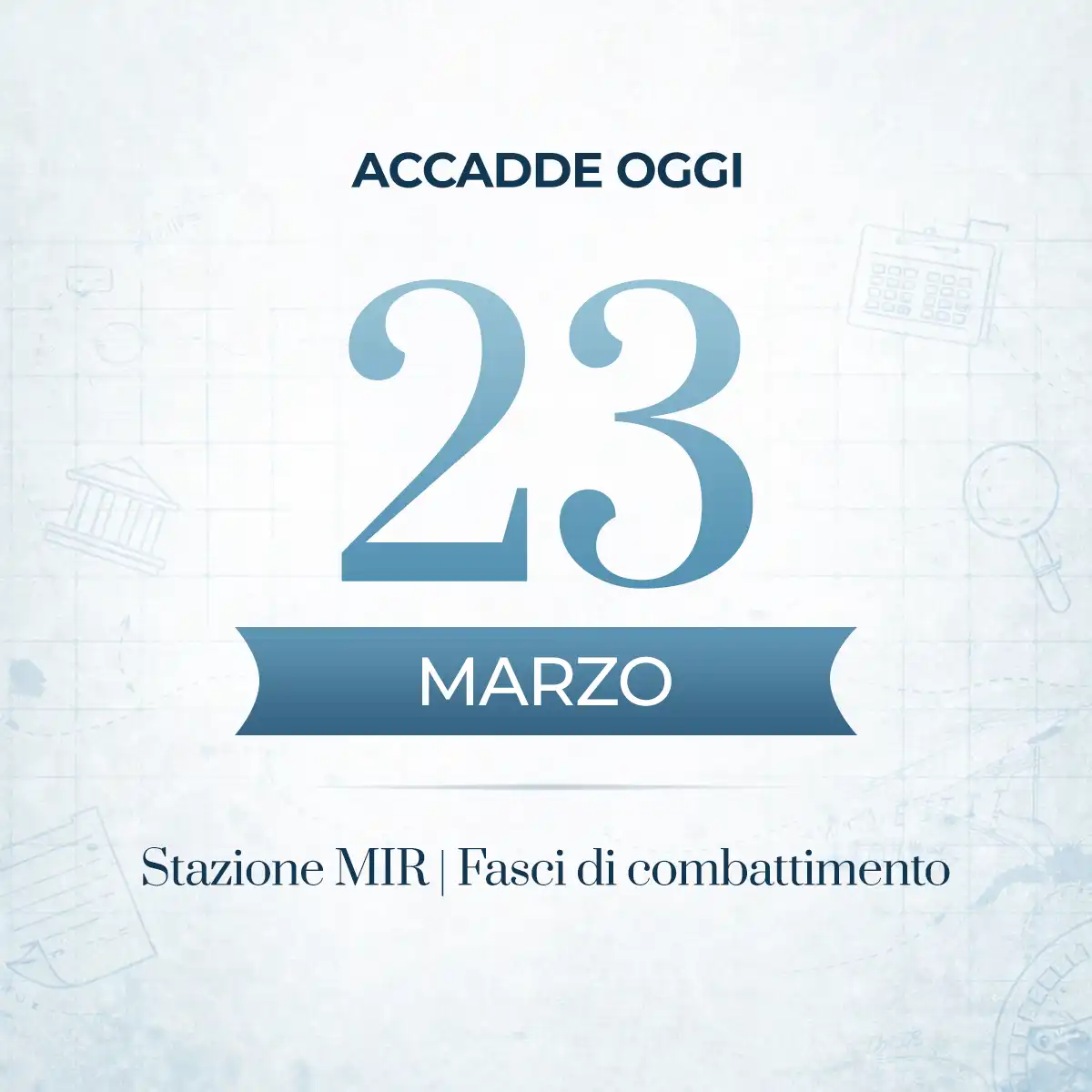 Il 23 marzo nella storia: da Mussolini ai telescopi spaziali, un giorno che ha cambiato il mondo
