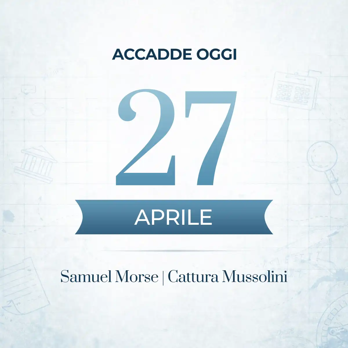 Il 27 aprile nella storia: da Magellano a Mussolini, tra scoperte e rivoluzioni