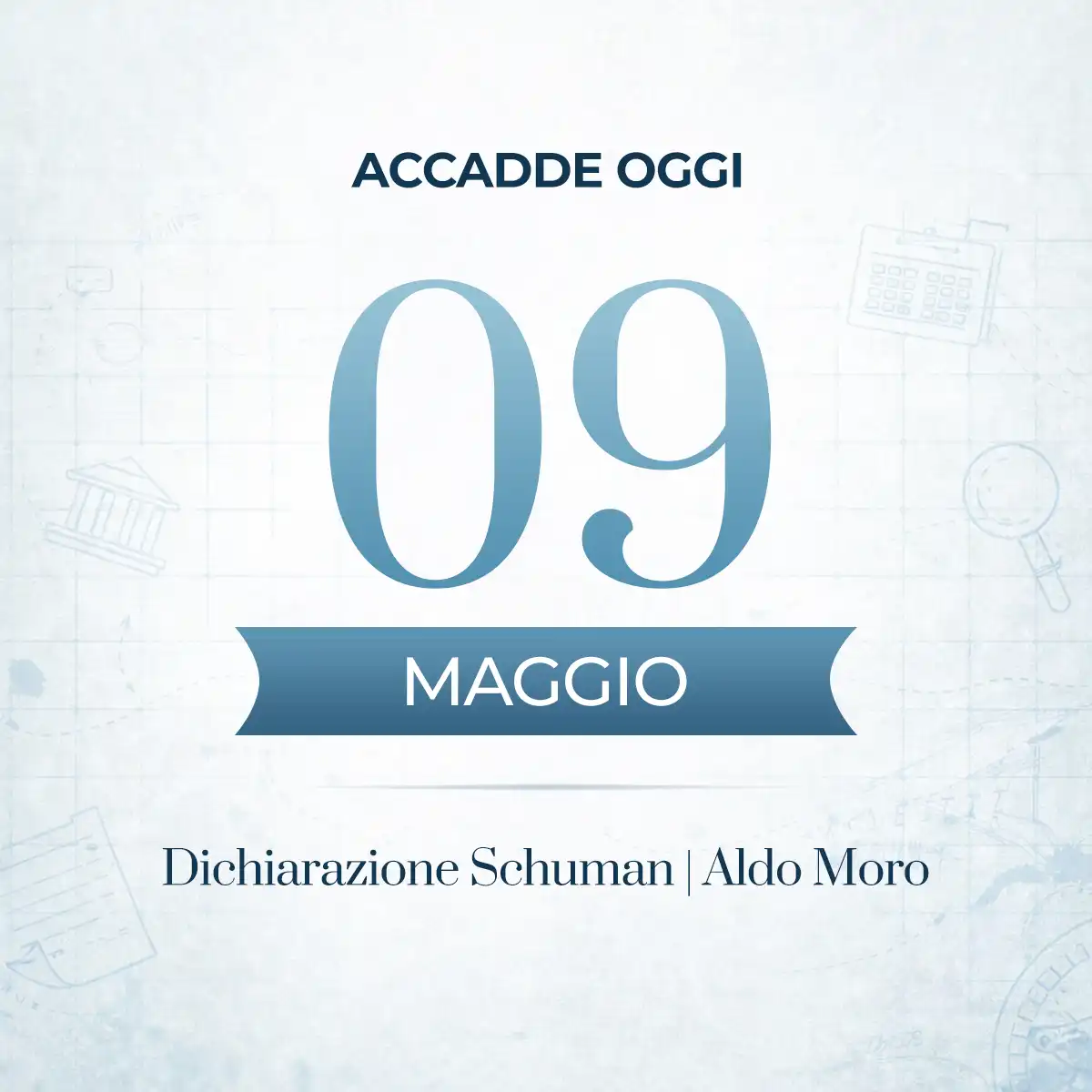 Il 9 maggio che l'Italia non dimentica: Moro, Impastato e l'Europa che nacque da un discorso