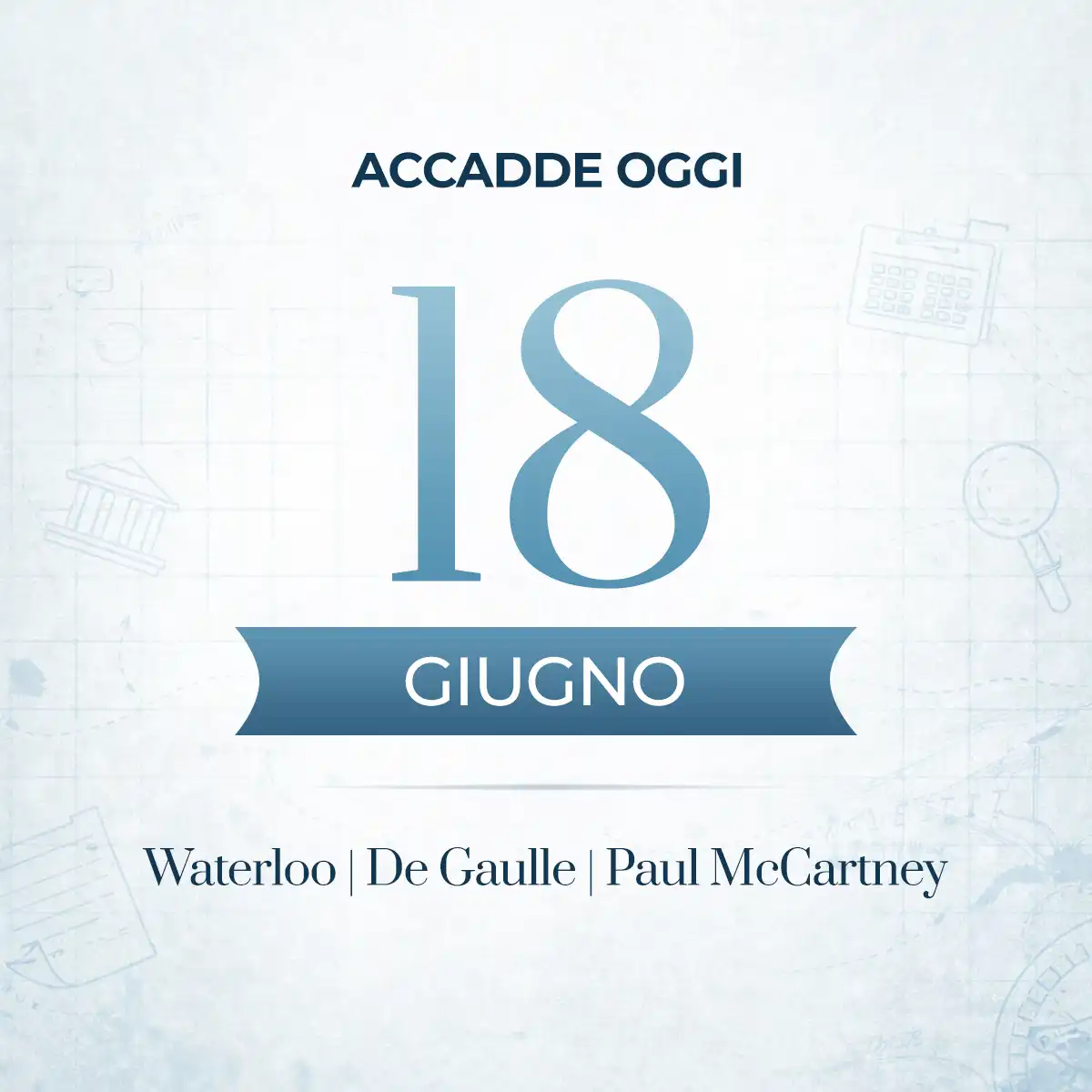 Accadde oggi 18 giugno, gli eventi che hanno segnato questa data
