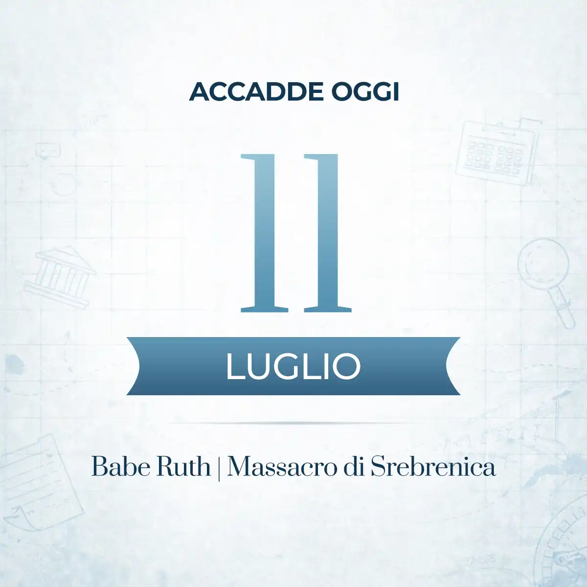 Accadde oggi 11 luglio, gli eventi che hanno segnato questa data