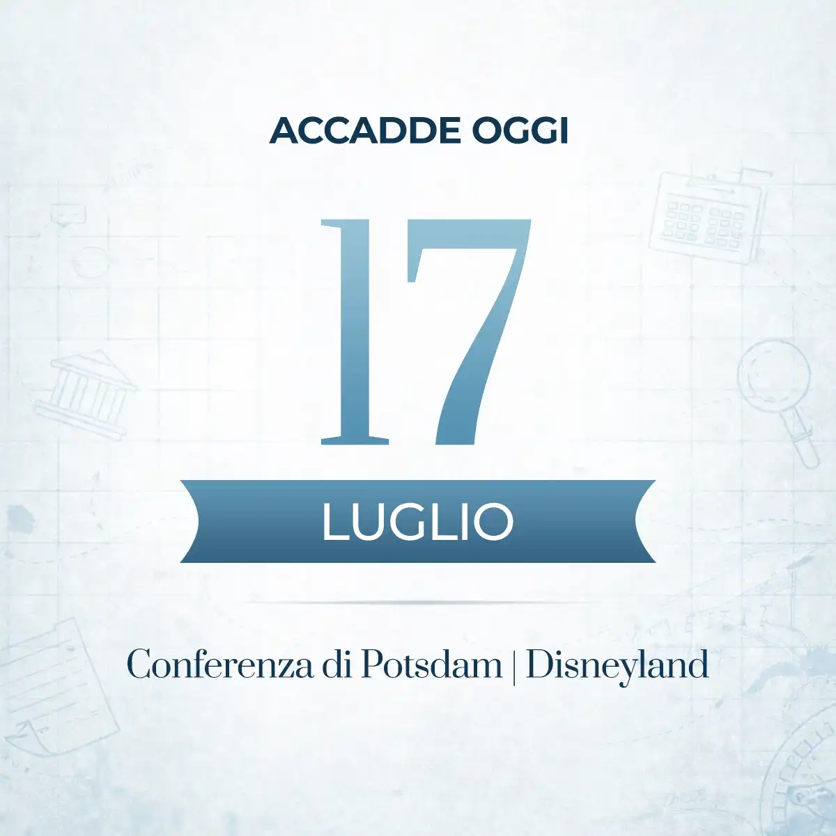Accadde oggi 17 luglio: gli eventi che hanno cambiato la storia