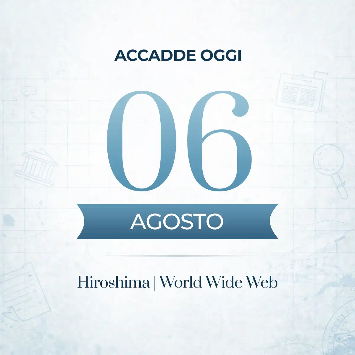 Accadde oggi 6 agosto, gli eventi che hanno segnato questa data